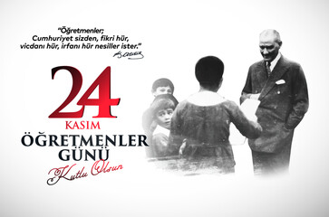 24 Kasim, ogretmenler gunu kutlu olsun. (istanbul Turkiye) Translation: Turkish holiday, November 24 with a teacher's day. (Istanbul Turkey)