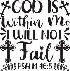 God is within me i will not fail/ Christian designs/Christian svg design