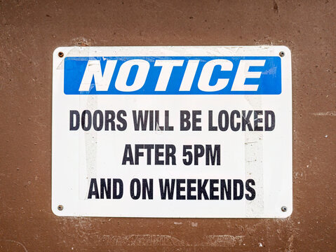 Notice sign - doors will be locked after 5pm and on weekends
