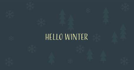 Text Hello winter and dark winter landscape vector. Trees ans snowflakes.
