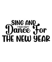 Obraz premium New Year 2023 SVG Bundle, New Year SVG, New Year Shirt, New Year Outfit svg, Hand Lettered SVG, New Year Sublimation, Cut File Cricut,New Years SVG Bundle, New Year's Eve Quote, Cheers 2023 Saying, Ny