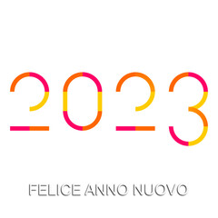 felice anno nuovo - buon anno 2023	