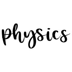 Isolated word physics written in hand lettering