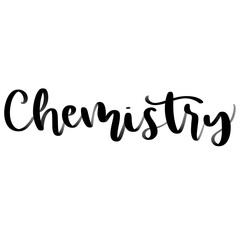 Isolated word chemistry written in hand lettering