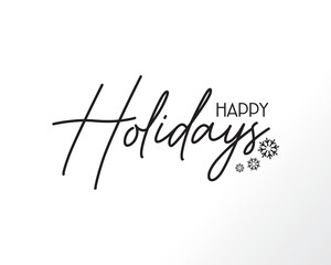 Happy holidays. Modern pen vector calligraphy. Greeting holiday card, Ink illustration isolated on white, Hand lettering inscription to winter holiday design, Christmas and New Year phrase.