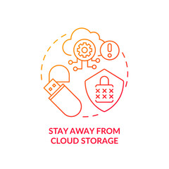 Stay away from cloud storage red gradient concept icon. Privacy tip. Digital data safety. Cybersecurity abstract idea thin line illustration. Isolated outline drawing. Myriad Pro-Bold font used