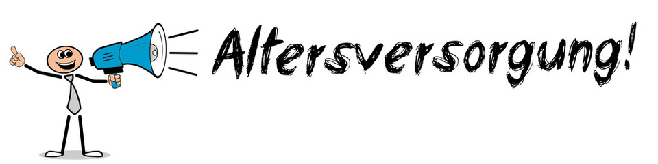 Altersversorgung!