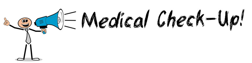 Medical Check-Up!