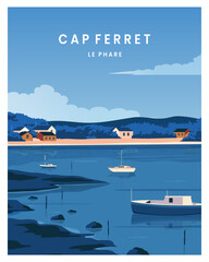 Cap Ferret travel poster. beautiful Landscape with house and boat. vector illustration flat style design. - obrazy, fototapety, plakaty