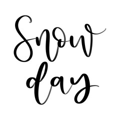 Fototapeta premium Isolated word Snow day written in hand lettering