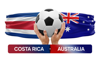 Costa Rica vs Australia national teams soccer football match competition concept.