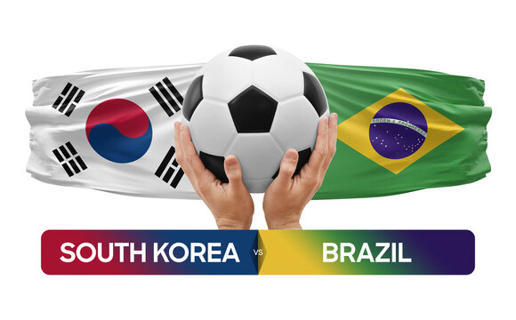 South Korea vs Brazil national teams soccer football match competition concept.