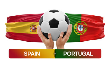 Spain vs Portugal national teams soccer football match competition concept.