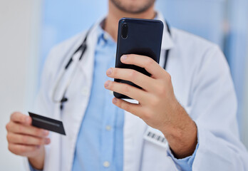 Phone, hands or doctor with credit card payment in hospital for online shopping, ecommerce or digital banking app. Healthcare expert, buy or pay with smartphone for website store purchase in clinic