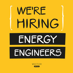 We are hiring (Energy Engineers), vector illustration.