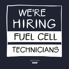 Obraz premium We are hiring (Fuel Cell Technicians), vector illustration.