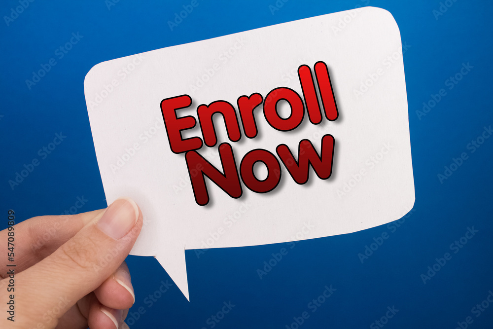 Poster speech bubble in front of colored background with enroll now text.