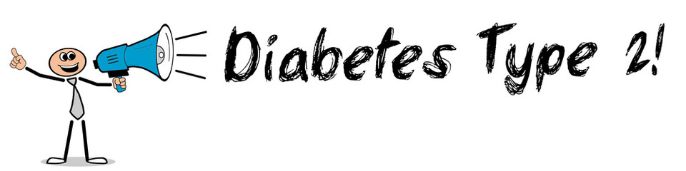 Diabetes Type 2! - obrazy, fototapety, plakaty