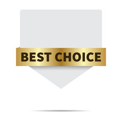 Best choice banner, text on gold ribbon, white banner background