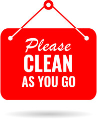 Please clean as you go vector sign