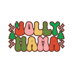Jolly Mama Shirt, Christmas Retro T-Shirt Design