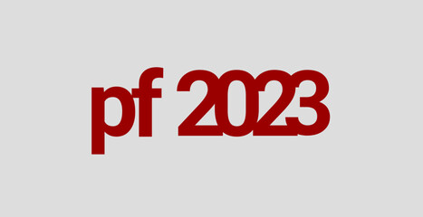 PF 2022. Pour f&eacute;liciter 2023. New year 2023 greetings card. Christmas 2023 greetings minimalist card typography.