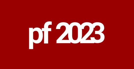 PF 2022. Pour féliciter 2023. New year 2023 greetings card. Christmas 2023 greetings minimalist card typography.