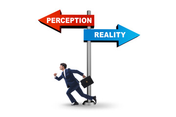 Concept of choosing perception or reality