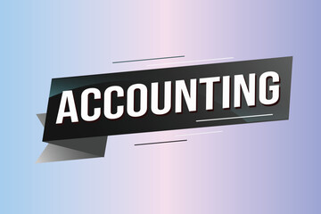 Accounting word concept vector illustration with lines 3d style for social media landing page, template, ui, web, mobile app, poster, banner, flyer, background, gift card, coupon, label, wallpaper	