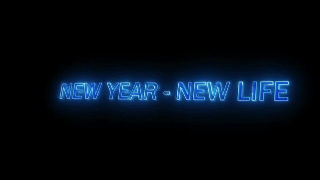 NEW YEAR NEW LIFE blue animated 3d neon text on transparent background. The concept of a new life and self-improvement. Animated text with alpha channel. Know Yourself. Discover new possibilities.
