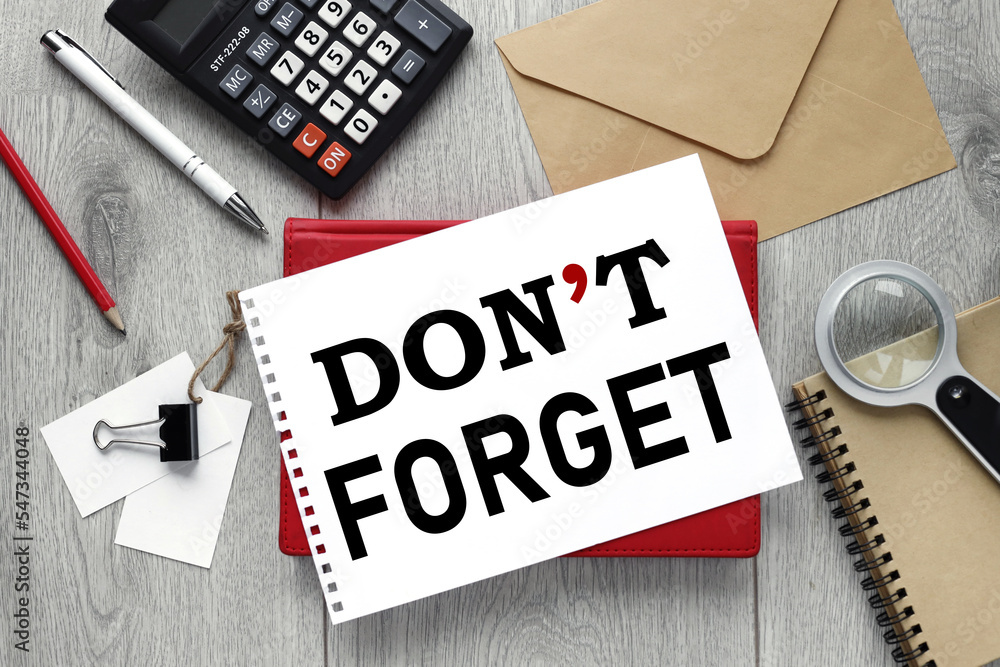 Poster do not forget top view on notepad pen calculator magnifier envelope and text on paper