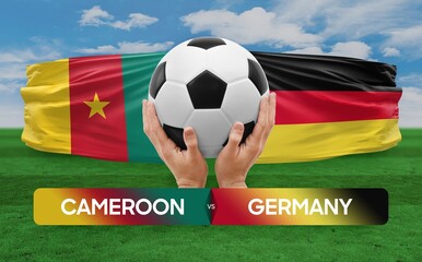 Fototapeta premium Cameroon vs Germany national teams soccer football match competition concept.