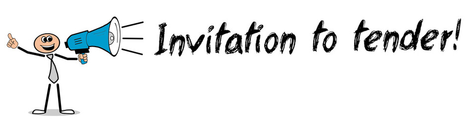 Invitation to tender!