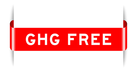 Red color inserted label banner with word GHG (Abbreviation of greenhouse gas) free on white background