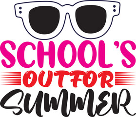 school&rsquo;s out for summer