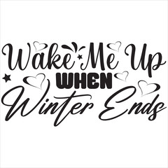 Wake me up when winter ends