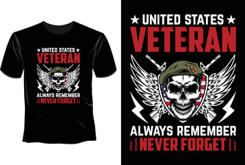United states veteran always remember never forget T Shirt Design, Veteran T Shirt Design
