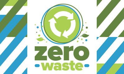 Zero Waste. Ecology poster. Refuse and Reduce. To Reuse and Recycle. Green January for environment. Eco friendly lifestyle. Save the planet. No plastic, only eco bag. Vector illustration