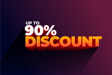 Mega sale special offer with up to 90 percent discount.
up to Ninety percent discount, Mega offer.