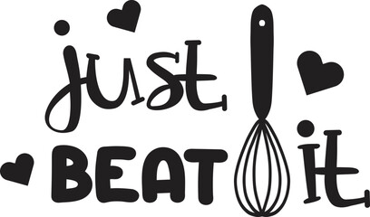 Just beat it lettering and quote illustration