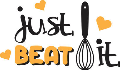 Just beat it lettering and quote illustration