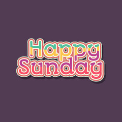 Fototapeta premium Happy Sunday Colorful Sticker