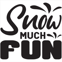 Obraz premium Snow much fun