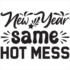New year same hot mess