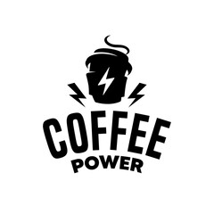 Coffee power coffee quotes graphics, poster, logo, label.