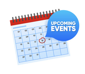 Upcoming events. Badge on calendar. Reminder isolated on white background. Vector illustration.