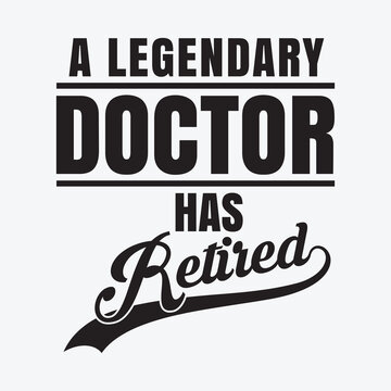 Retired Doctor Retirement For Retiring Medical MD