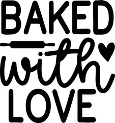 baked with love svg design