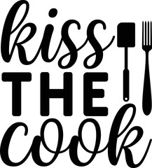 kiss the cook svg design