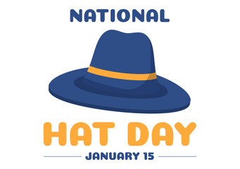 National Hat Day Celebrated Each Year on January 15th with Fedora Hats, Cap, Cloche or Derby in Flat Cartoon Hand Drawn Templates Illustration